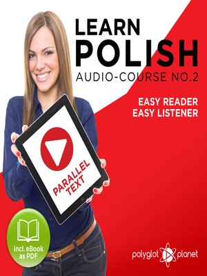 cover image of Learn Polish - Easy Reader - Easy Listener - Parallel Text - Polish Audio Course No. 2
